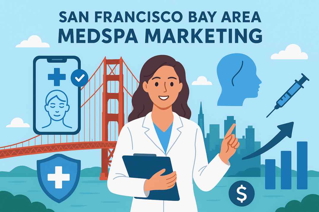 San Francisco Bay Area MedSpa Marketing | SEO & Growth Strategies 2025