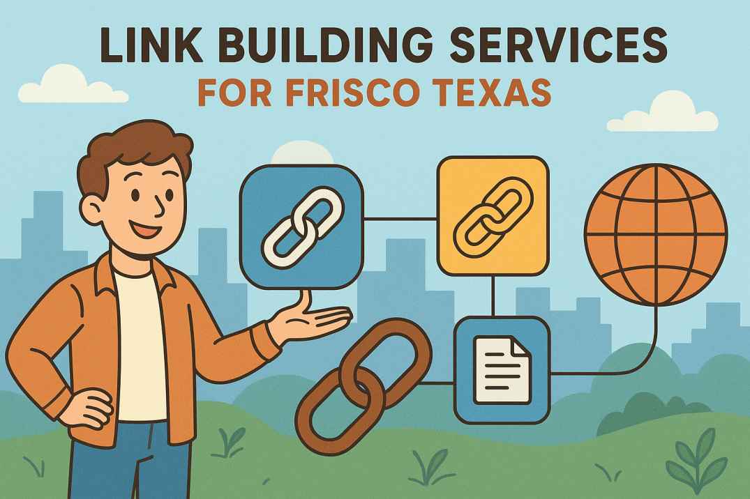 Top SEO & Link Building Services in Frisco, Texas | Best SEO Company Frisco TX